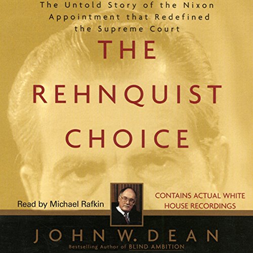 Cover of The Rehnquist Choice