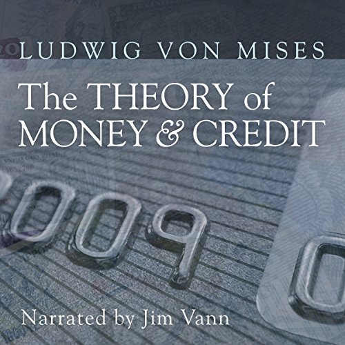 Cover of The Theory of Money and Credit