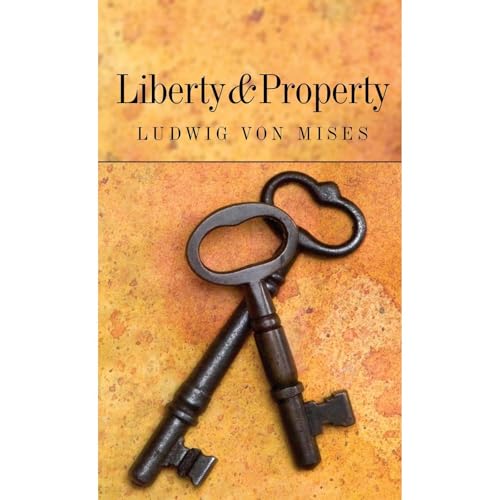 Cover of Liberty and Property (LvMI)