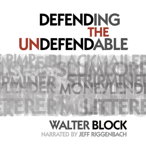 Cover of Defending the Undefendable