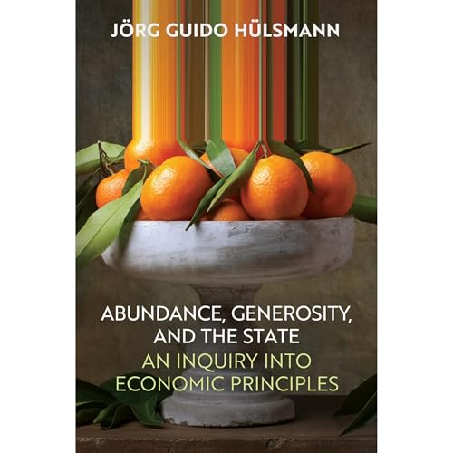 Cover of Abundance, Generosity, and the State