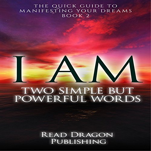 Cover of I AM: Two Simple but Powerful Words