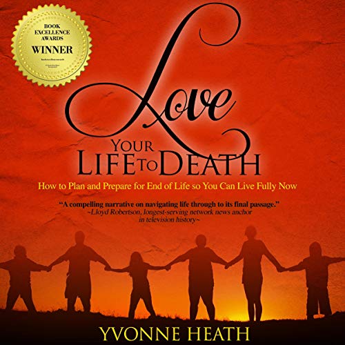 Cover of Love Your Life to Death