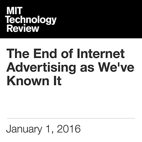 Cover of The End of Internet Advertising as We've Known It
