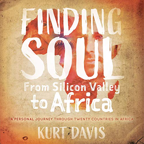 Cover of Finding Soul, from Silicon Valley to Africa