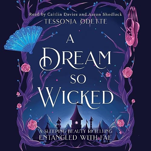 Cover of A Dream So Wicked: A Sleeping Beauty Retelling