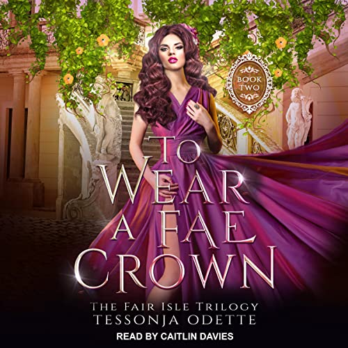 Cover of To Wear a Fae Crown
