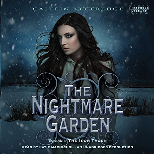 Cover of The Nightmare Garden: The Iron Codex Book Two