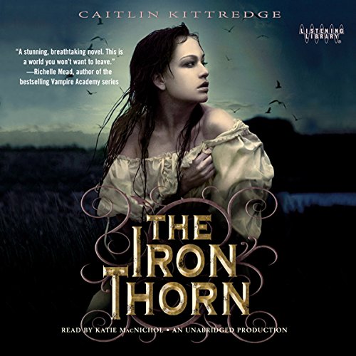 Cover of The Iron Thorn The Iron Codex Book One