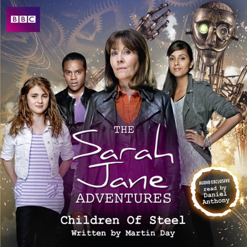 Cover of The Sarah Jane Adventures: Children of Steel