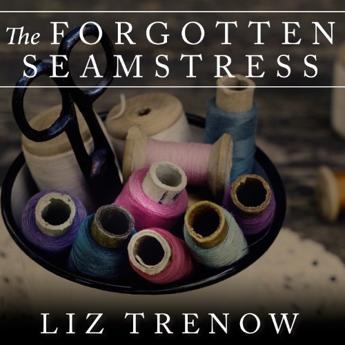 Cover of The Forgotten Seamstress