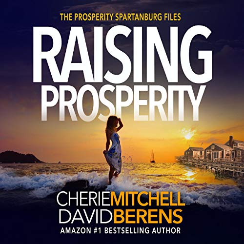 Cover of Raising Prosperity (A Quirky, Suspenseful, Thrilling Mystery with a Touch of Romance)
