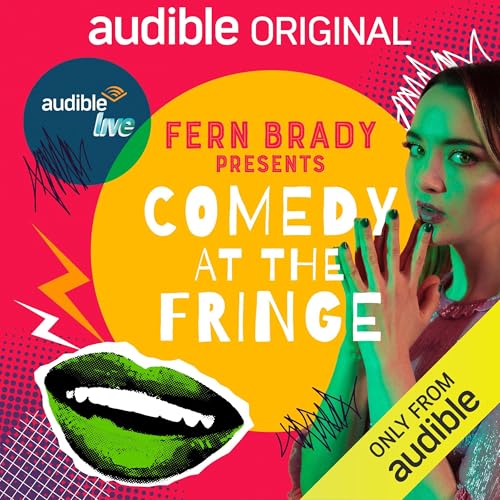 Cover of Fern Brady Presents: Comedy At The Fringe