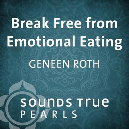 Cover of Break Free from Emotional Eating