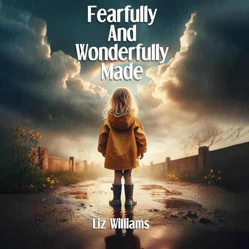 Cover of Fearfully and Wonderfully Made