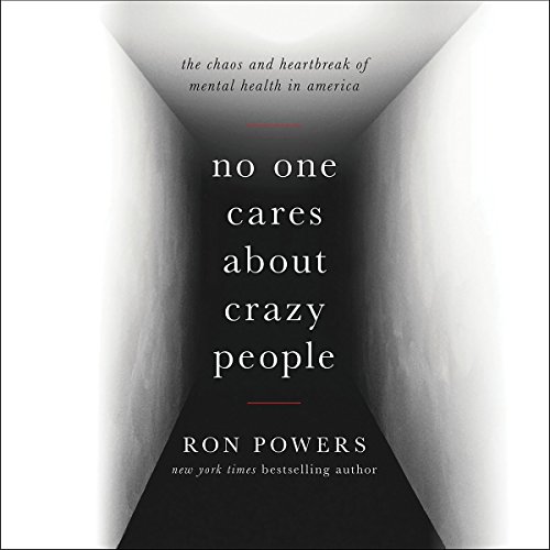 Cover of No One Cares About Crazy People