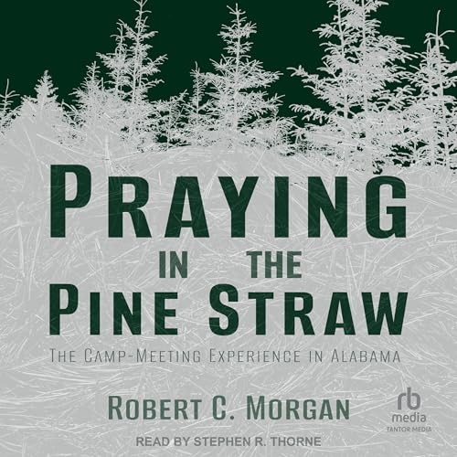 Cover of Praying in the Pine Straw