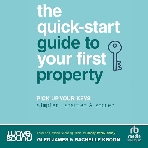 Cover of The Quick-Start Guide to Your First Property
