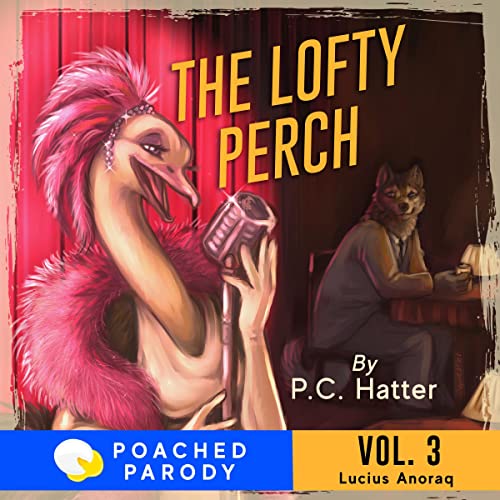 Cover of The Lofty Perch: Poached Parody