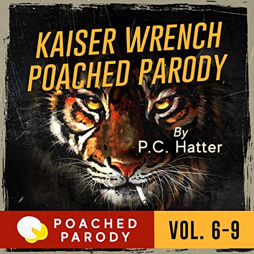 Cover of Kaiser Wrench Poached Parody, Vol. 6-9