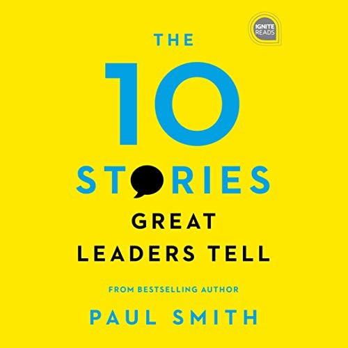 Cover of The 10 Stories Great Leaders Tell