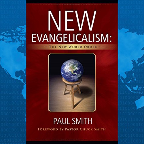 Cover of New Evangelicalism: The New World Order