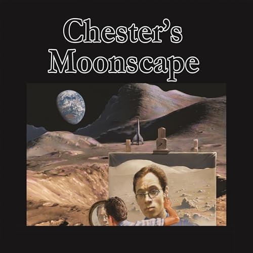 Cover of Chester's Moonscape