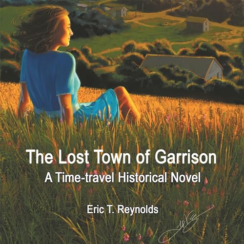Cover of The Lost Town of Garrison