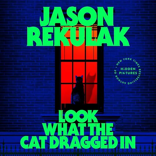 Cover of Look What the Cat Dragged In