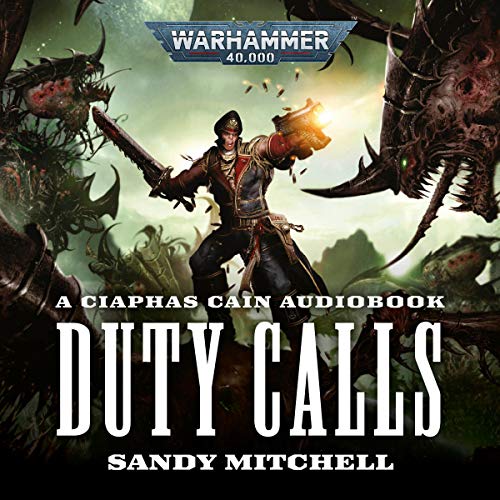 Cover of Ciaphas Cain: Duty Calls