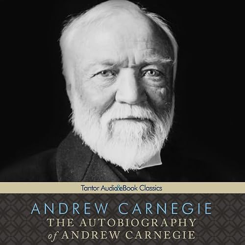 Cover of The Autobiography of Andrew Carnegie