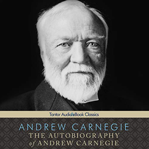 Cover of The Autobiography of Andrew Carnegie