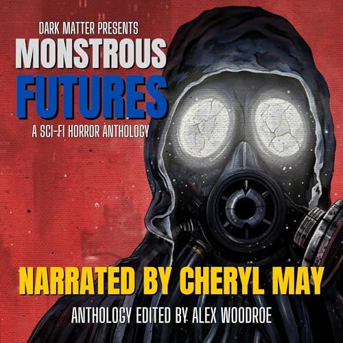 Cover of Monstrous Futures