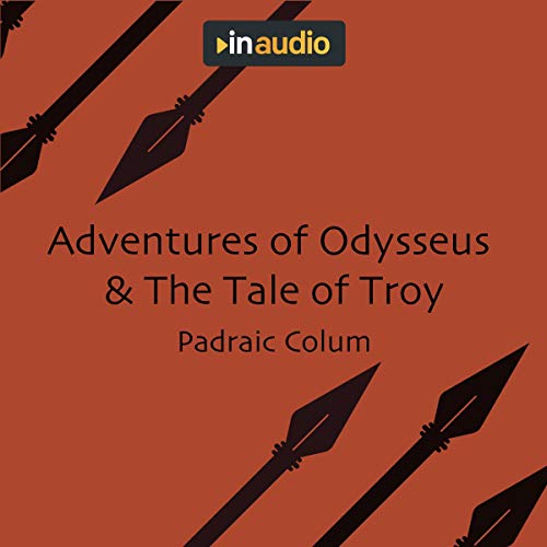 Cover of Adventures of Odysseus & the Tale of Troy