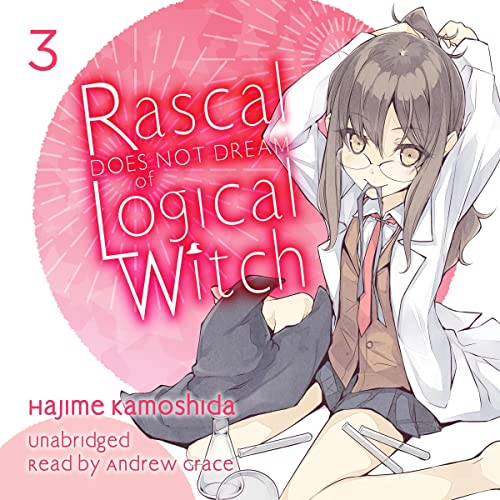Cover of Rascal Does Not Dream of Logical Witch
