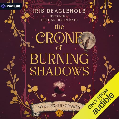 Cover of The Crone of Burning Shadows