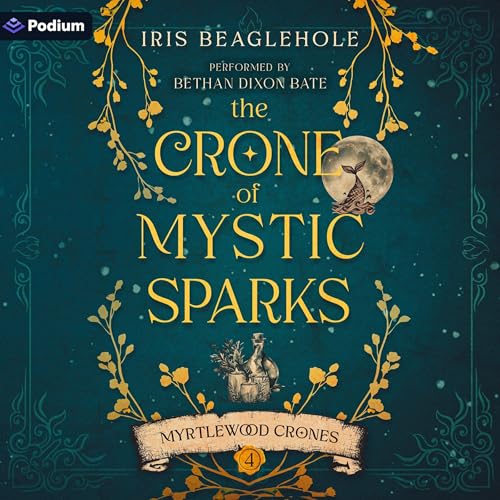 Cover of The Crone of Mystic Sparks