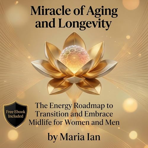 Cover of The Miracle of Aging and Longevity