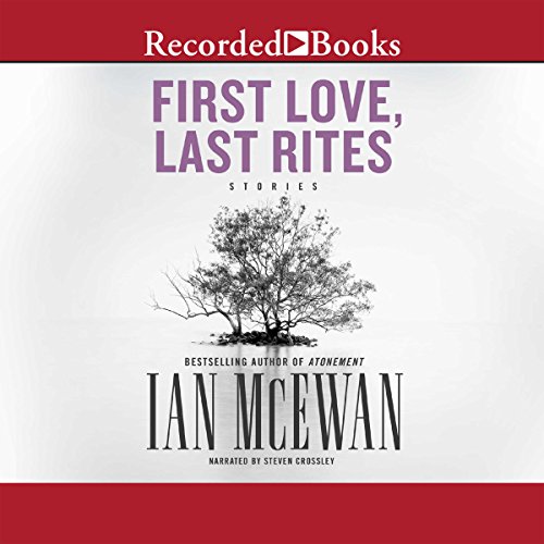 Cover of First Love, Last Rites