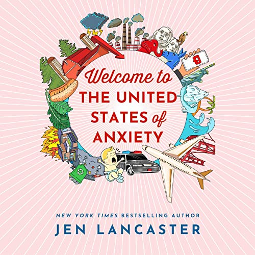 Cover of Welcome to the United States of Anxiety