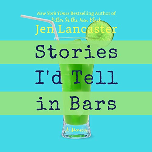 Cover of Stories I'd Tell in Bars