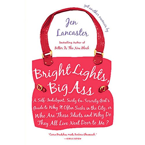 Cover of Bright Lights, Big Ass