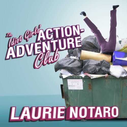 Cover of The Idiot Girls' Action-Adventure Club