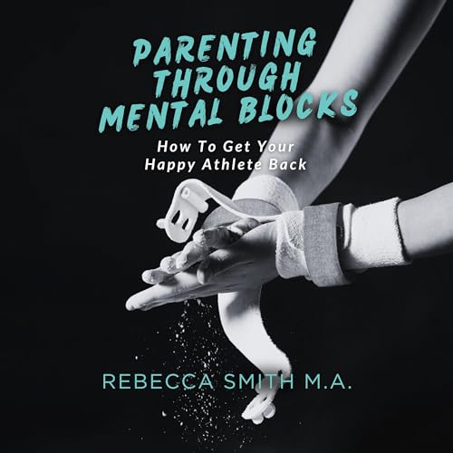 Cover of Parenting Through Mental Blocks
