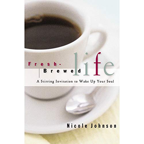 Cover of Fresh-Brewed Life