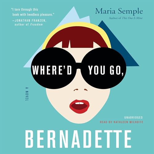 Cover of Where'd You Go, Bernadette