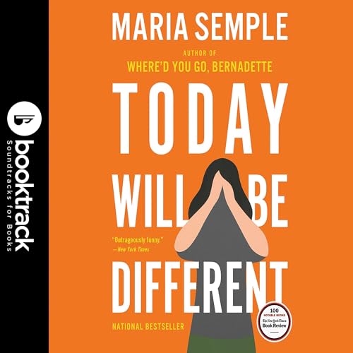 Cover of Today Will Be Different: Booktrack Edition
