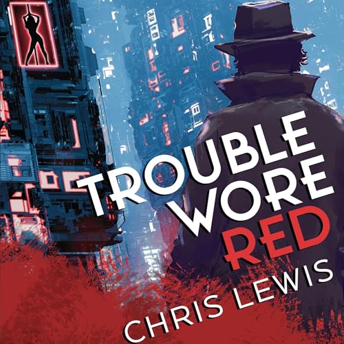 Cover of Trouble Wore Red