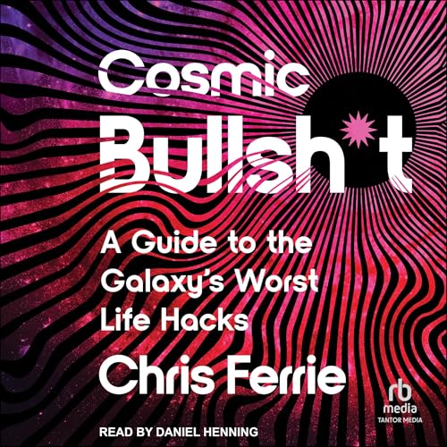 Cover of Cosmic Bullsh*t