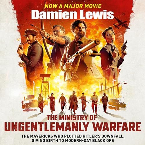 Cover of The Ministry of Ungentlemanly Warfare